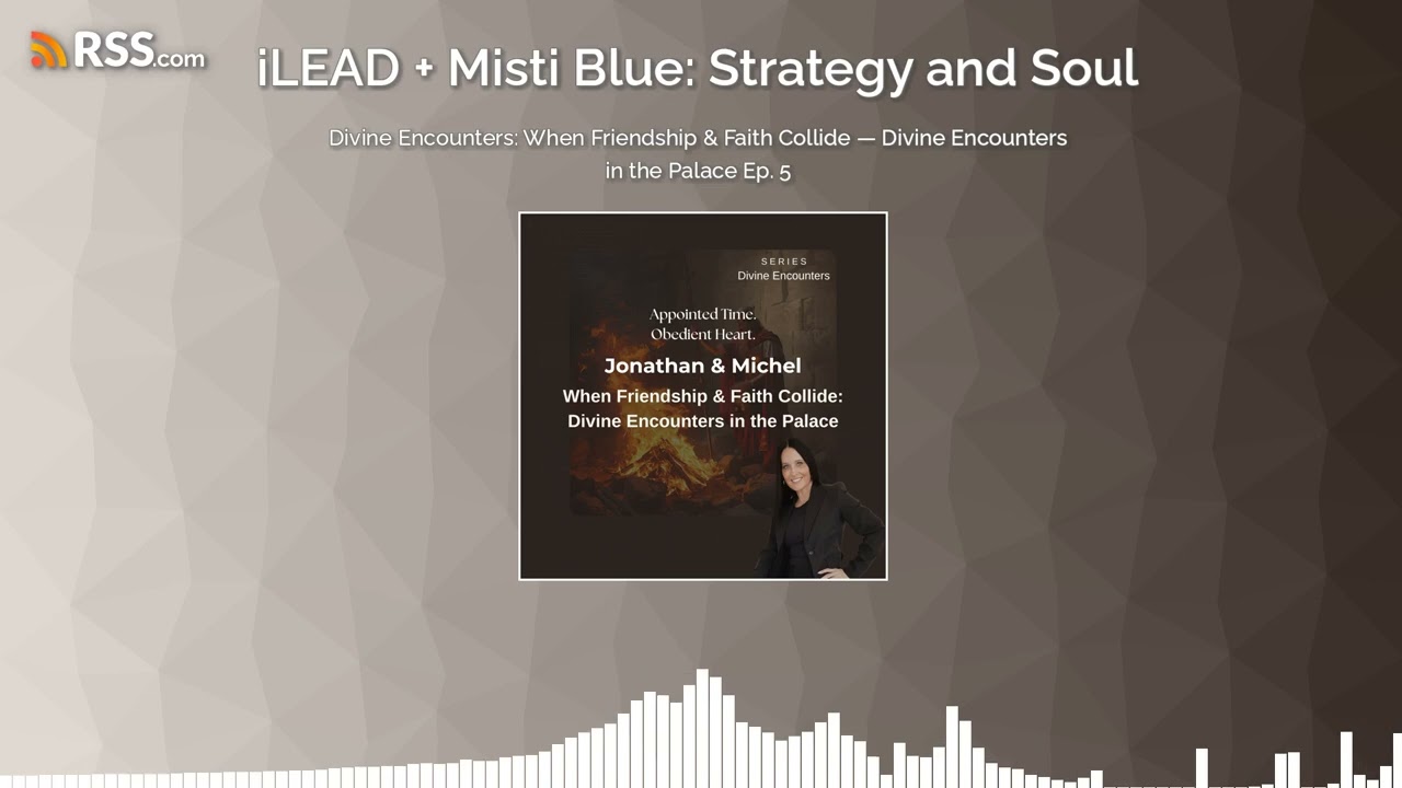 Divine Encounters: When Friendship & Faith Collide — Divine Encounters in the Palace Ep. 5