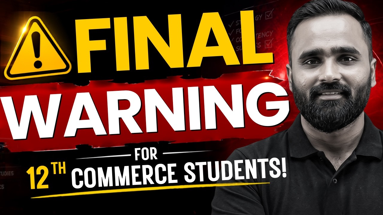 ⚠️FINAL WARNING FOR 12TH COMMERCE|BOARD EXAM 2027|Pradeep Giri Sir
