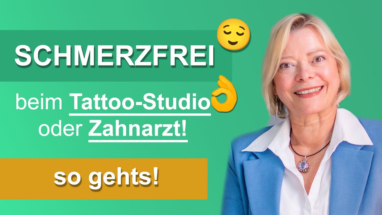 SCHMERZFREI beim Zahnarzt / Tattoostudio - SCHMERZEN AUFLÖSEN mit Hypnose!