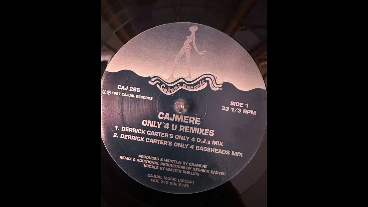 Cajmere - Only 4 U (Derrick Carter's Only 4 D.J.s Mix)