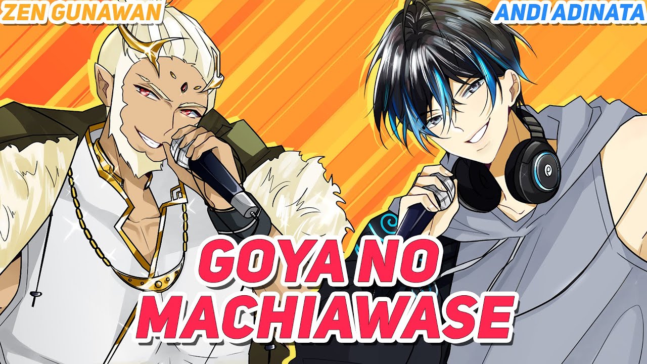 【COVER】NORAGAMI OP - Goya no Machiawase | Andi Adinata & @ZenGunawan-MAHA5