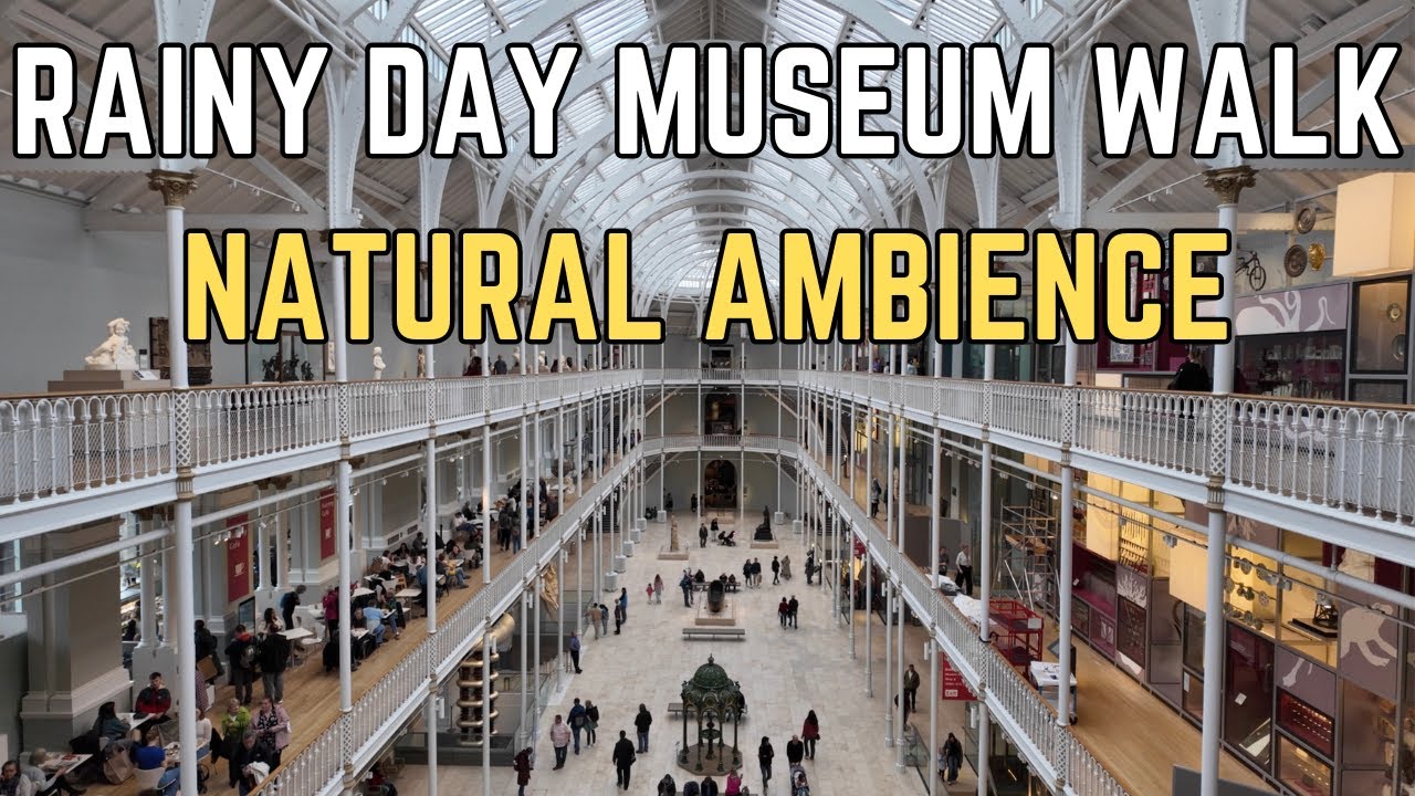 Rainy Day Escape: Exploring Edinburgh&rsquo;s National Museum of Scotland