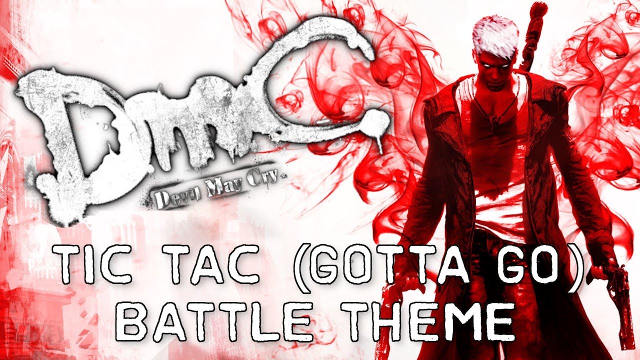 DmC: Devil May Cry - Tic Tac (Gotta Go) Battle Theme