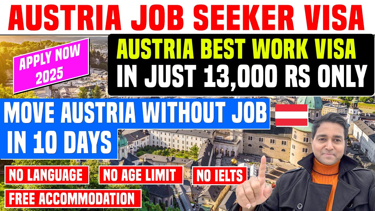Austria Job Seeker Work Visa in 13000 Rs | Free Work Permit in 10 Day| Move Austria Without Job| Law