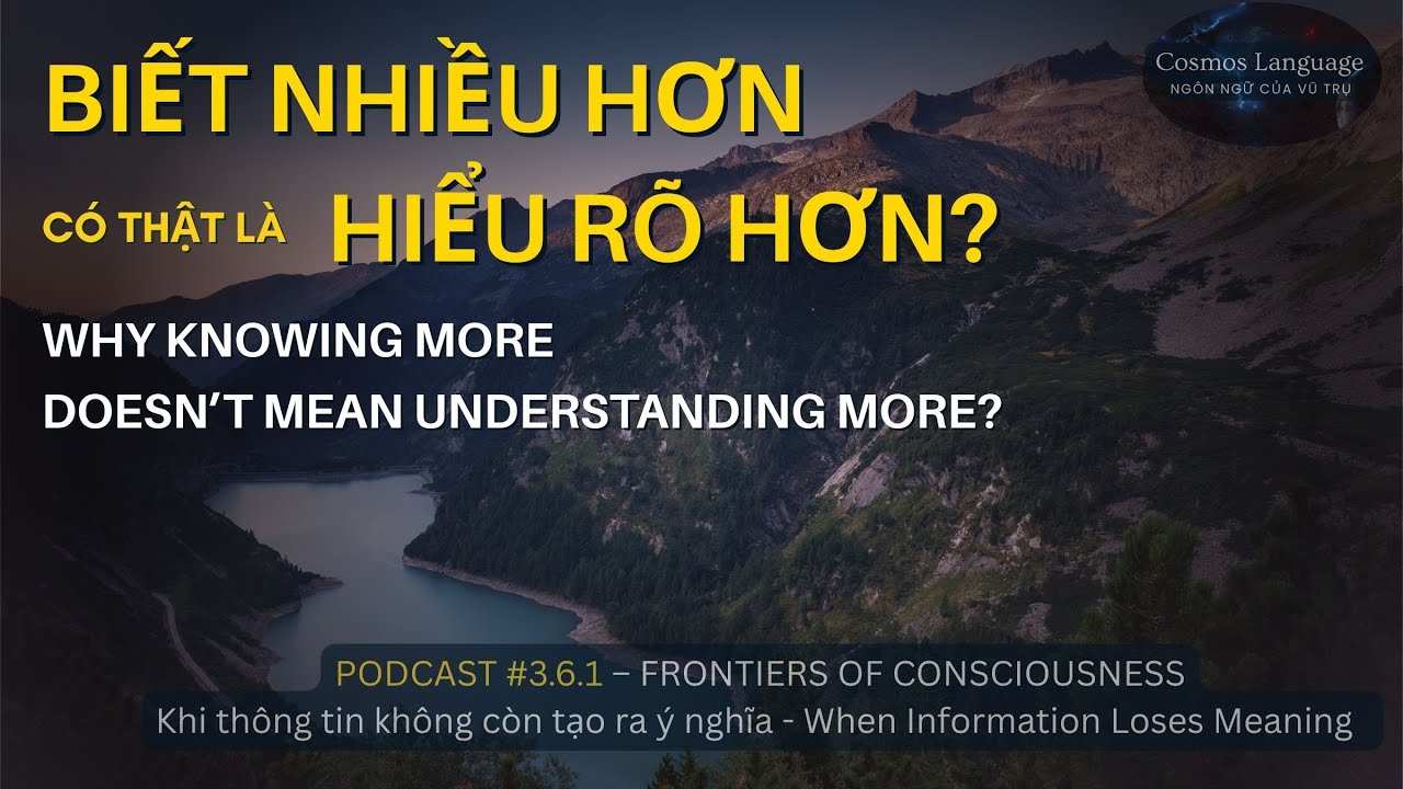 Frontiers of Consciousness – Season 3 | Podcast 3.6: When Information Loses Meaning.