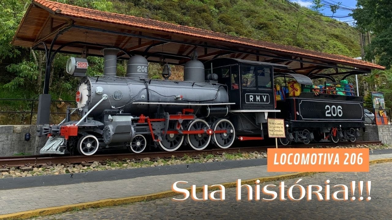 CONSERVATÓRIA - LOCOMOTIVA 206. Sua história...