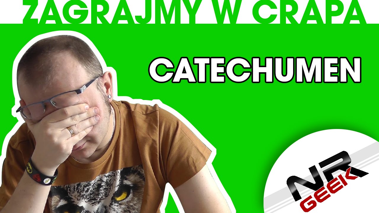 Zagrajmy w crapa #59 - Catechumen (worst games eng. subs) (Najgorsze gry wg NRGeeka)
