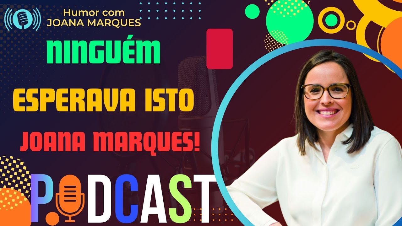 Globos: Ninguém Estava à Espera Disto – Extremamente Desagradável| Joana Marques no Humor