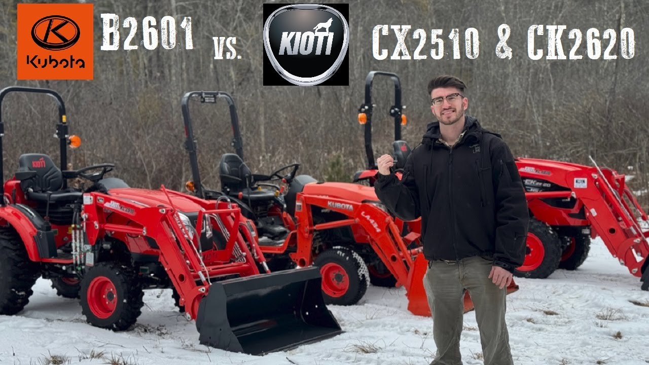 Kubota B2601 B Series vs. Kioti CX2510 & CK2620 - Tractor Comparison
