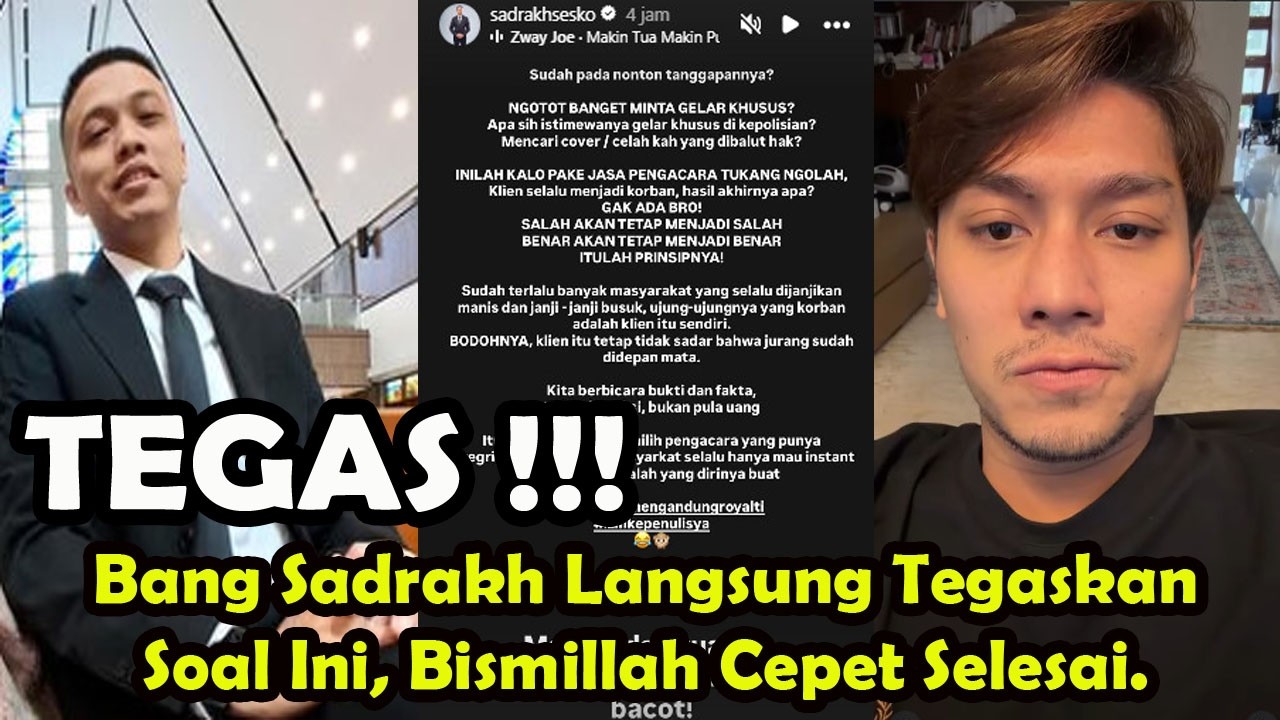 TEGAS !! Bang Sadrakh Langsung TegaskanSoal Ini, Bismillah Cepet Selesai.