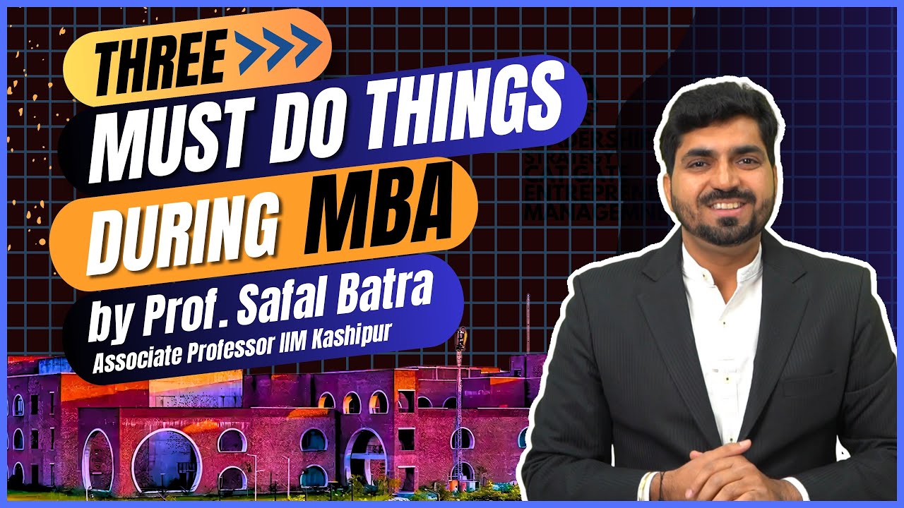 Three Things to Focus on during MBA