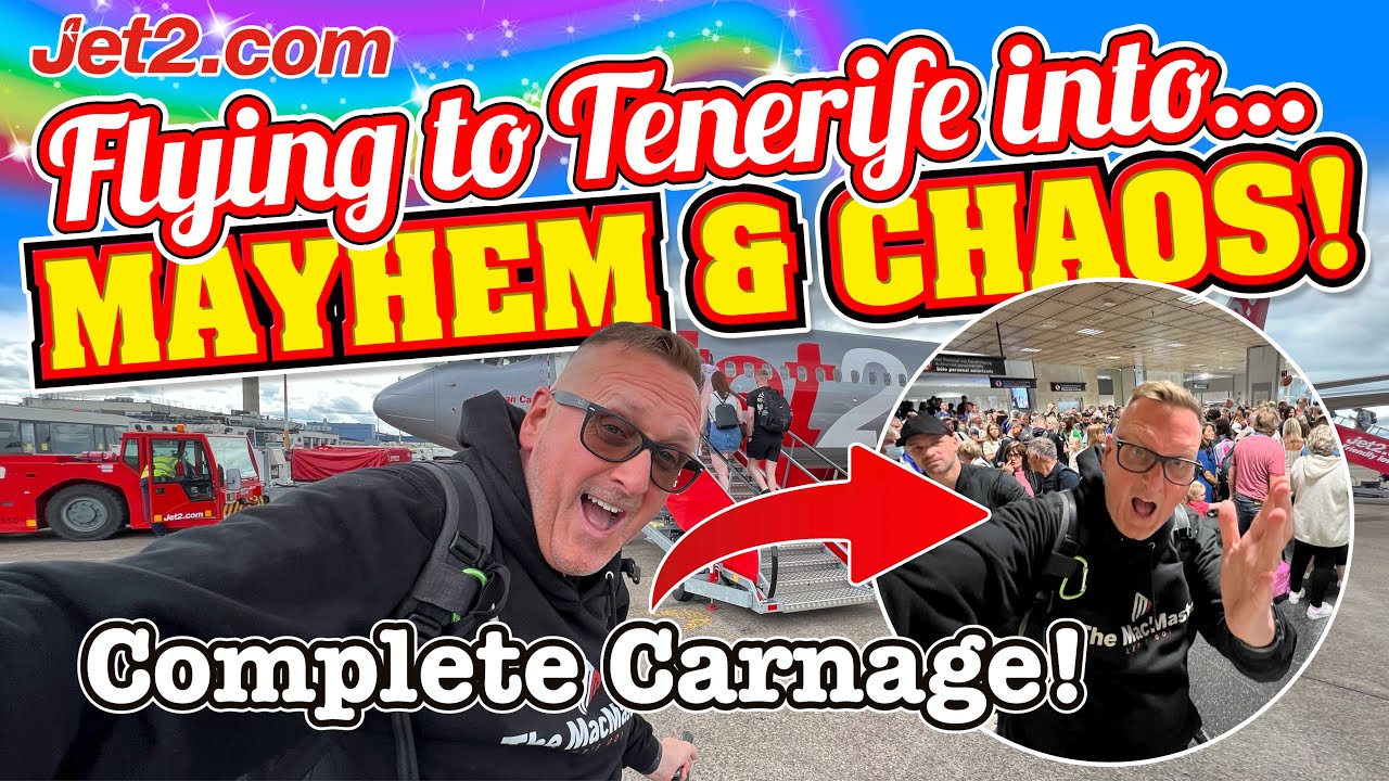 Come FLY with me on Jet2 to COMPLETE MAHEM and CHAOS at TENERIFE South Airport!