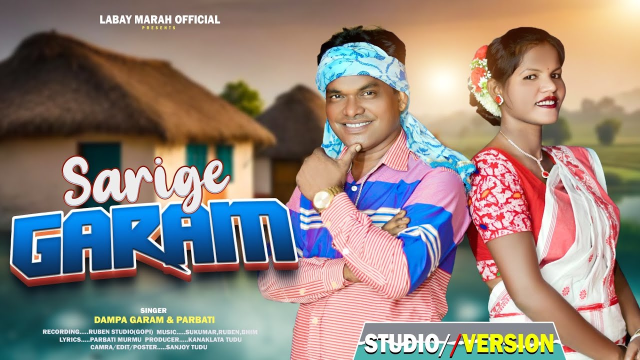 SARI GE GARAM || DAMPA GODOM PRATIMA & PARBATI || NEW SANTALI STUDIO VERSION 2025