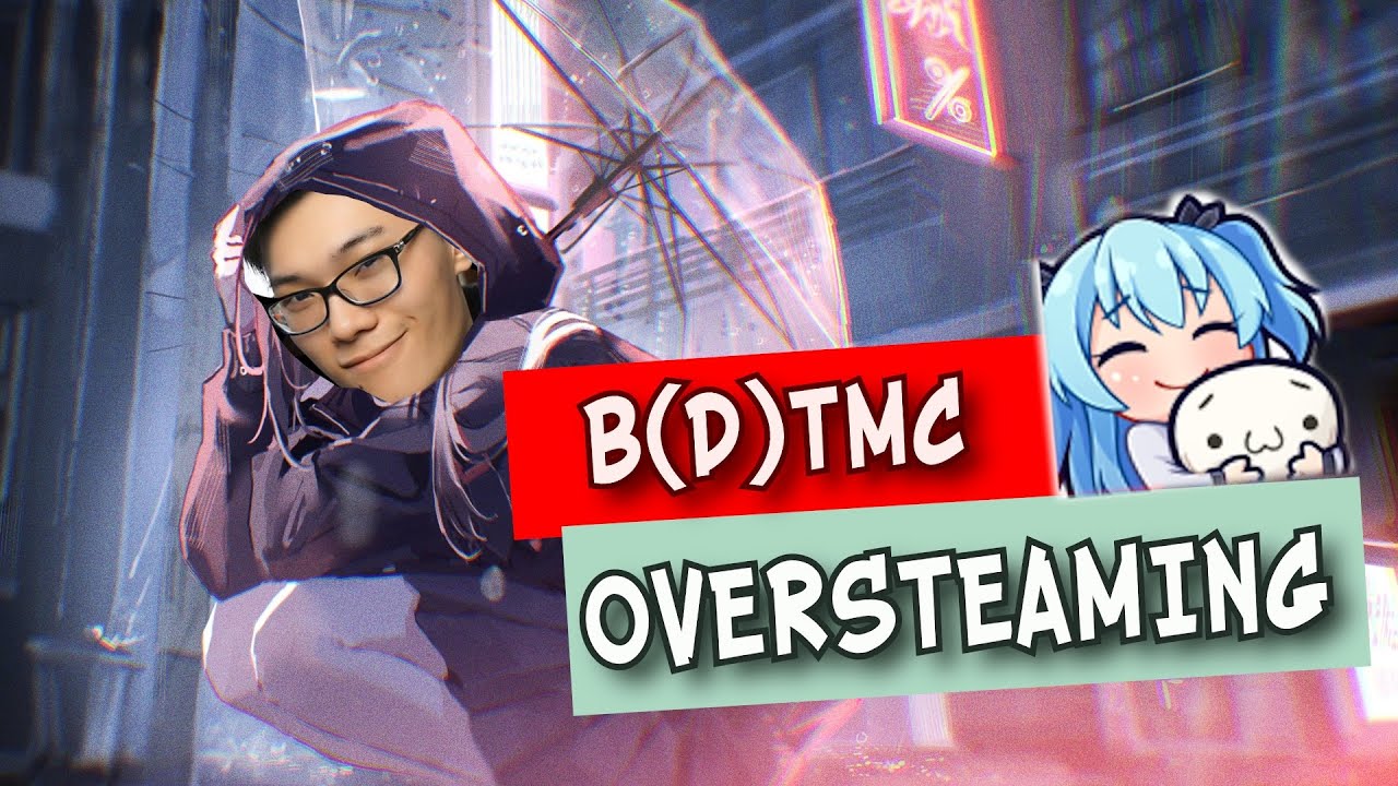 OVERSTREAMING DTMC + BTMC Acc