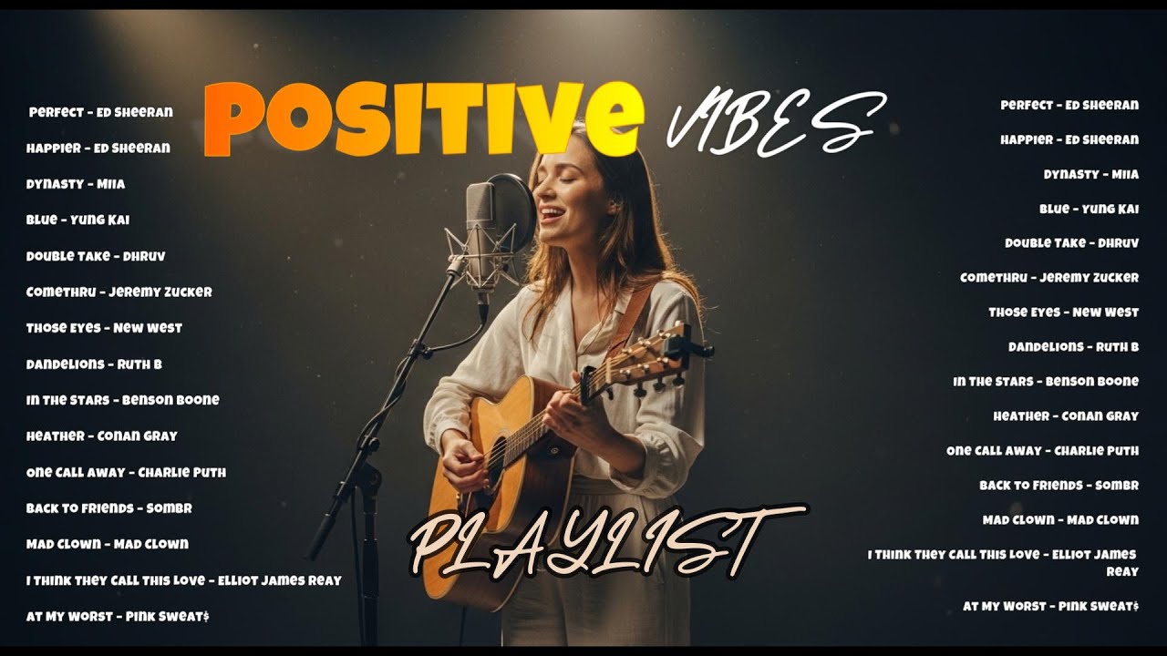 Positive Vibes Playlist 🎧💖| Acoustic Songs to Relax, Focus & Unwind|| Mad Clown, Blue|DYNASTY - Miia