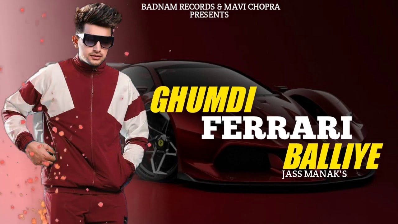 GHUMDI FERRARI BALIYE : Jass Manak ( PYAR ) Full Song | Latest Punjabi Songs 2019 | Tech Reviews