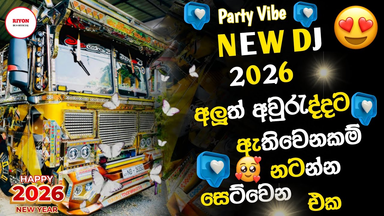 31st Night Special DJ Nonstop 2025 | Sinhala New Year Eve Remix | Bass Boosted Bus Party Vibe