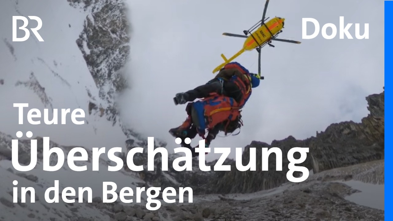 Helikopter-Rettung: Wer zahlt den Einsatz der Bergwacht | Neue Staffel | In höchster Not | BR