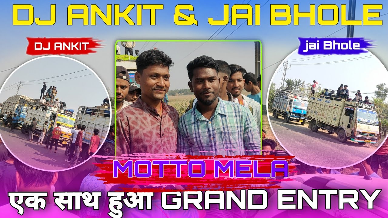 DJ ANKIT &JAI BHOLE EK SATH HUA GRAND ENTRY 💐|| MOTTO MELA 2026 😍