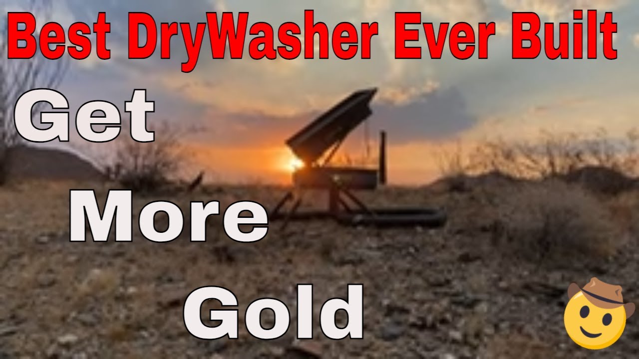 Best DryWasher Ever Built! How to Find more Gold - DryWashing for Gold. Keene 140. Arizona Desert.