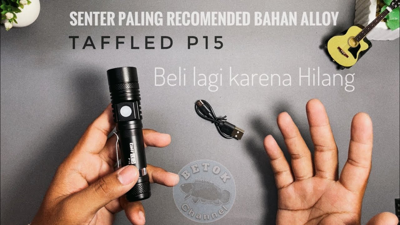 SENTER PALING REKOMENDED HARGA MURAH BAHAN FULL ALLOY TAFFLED P15