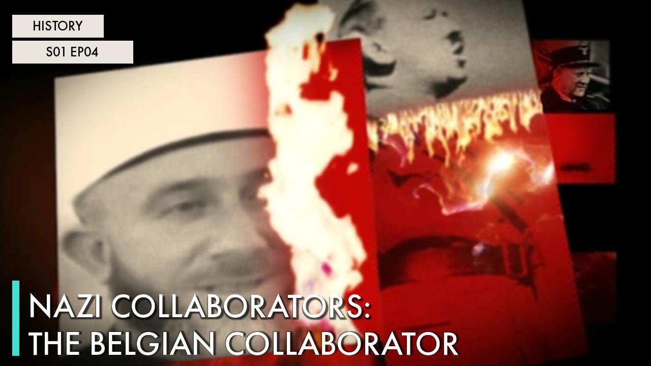 Nazi Collaborators: The Belgian Collaborator