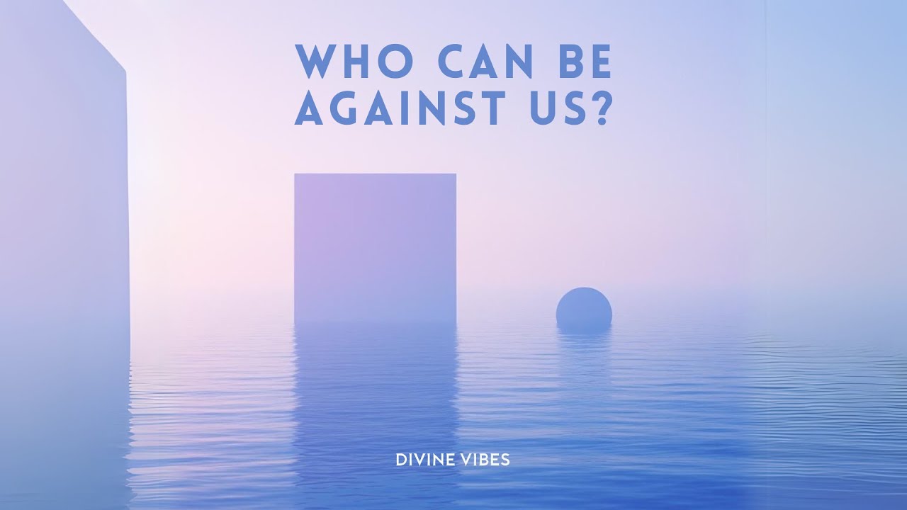 Who Can Be Against Us - Divine Vibes (Lyric Video)