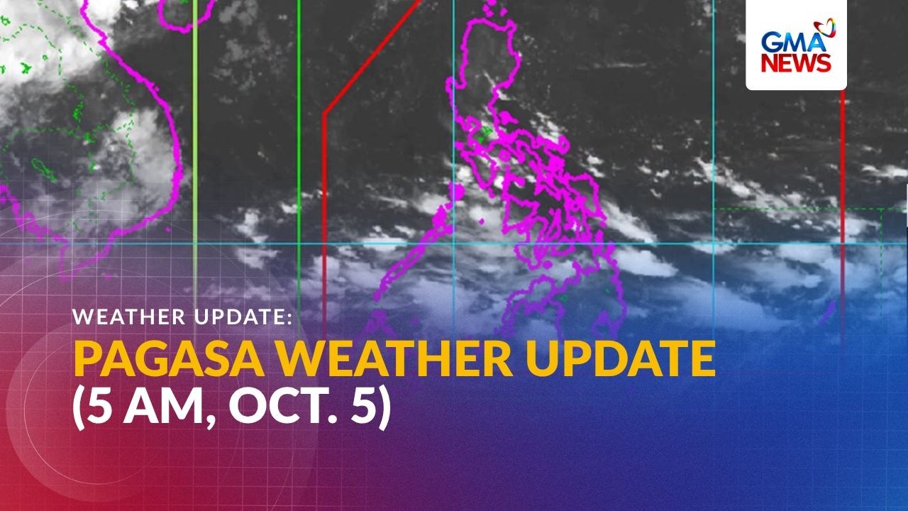 PAGASA weather update as of 5 AM (Oct. 5, 2026) | GMA News