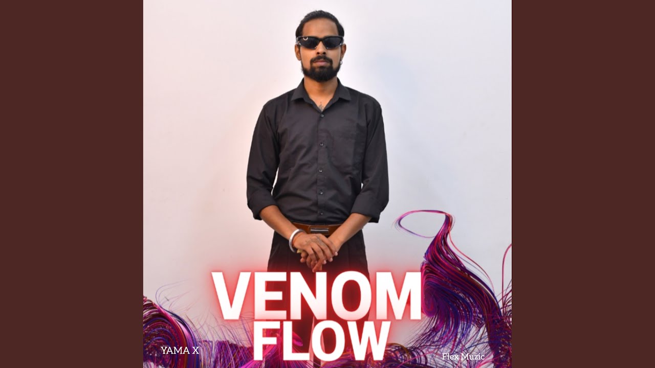 VENOM FLOW