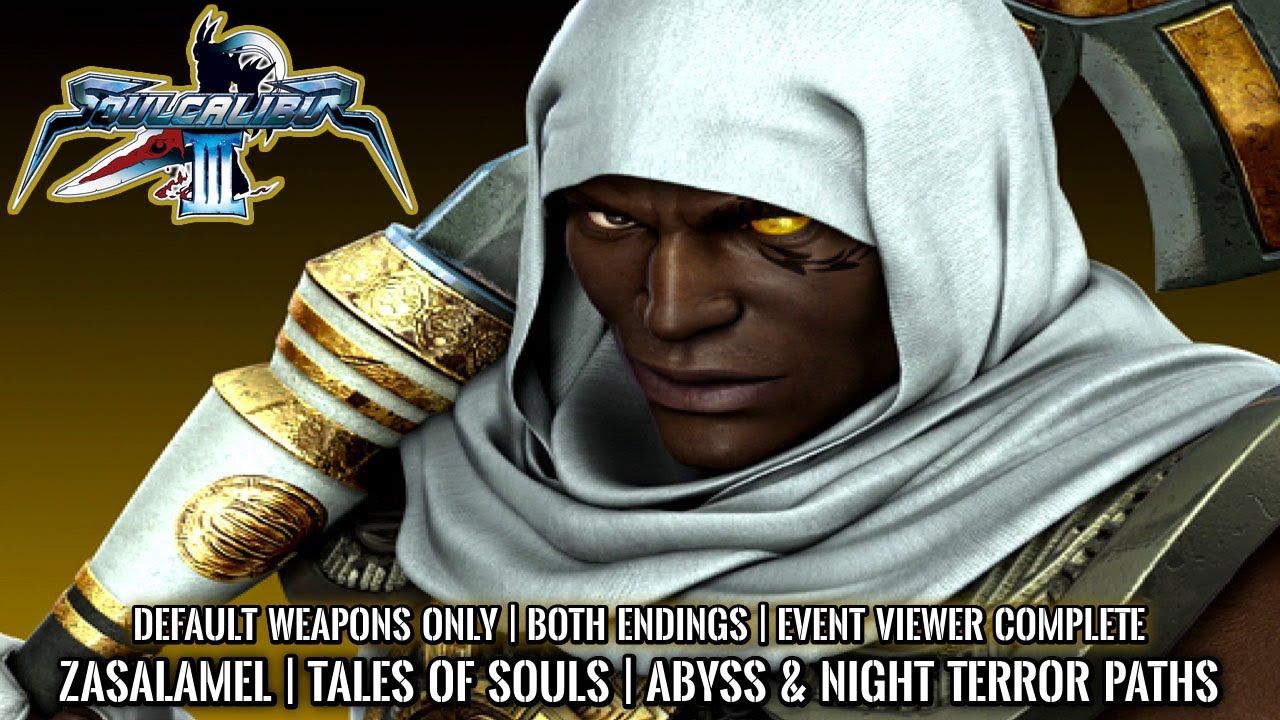 SOUL CALIBUR 3 | Tales of Souls | ZASALAMEL | ABYSS & NIGHT TERROR Paths | Both Endings | 4K 60FPS