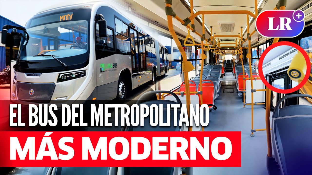 Conoce CÓMO serán los NUEVOS BUSES del METROPOLITANO: tendrán AIRE ACONDICIONADO y cargas USB | #LR