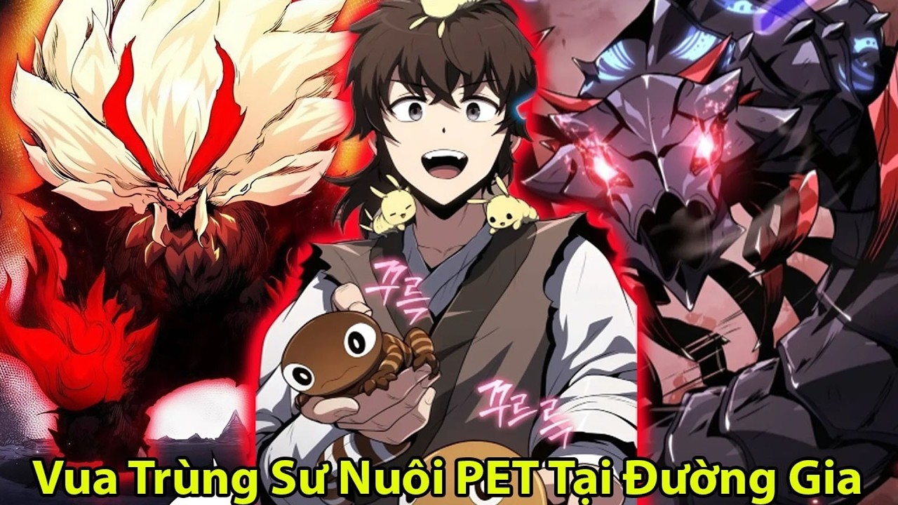 Tái Sinh Tại Đường Gia, Ta Bắt Đầu Nuôi Dị Trùng Cực Phẩm | Review Manhwa
