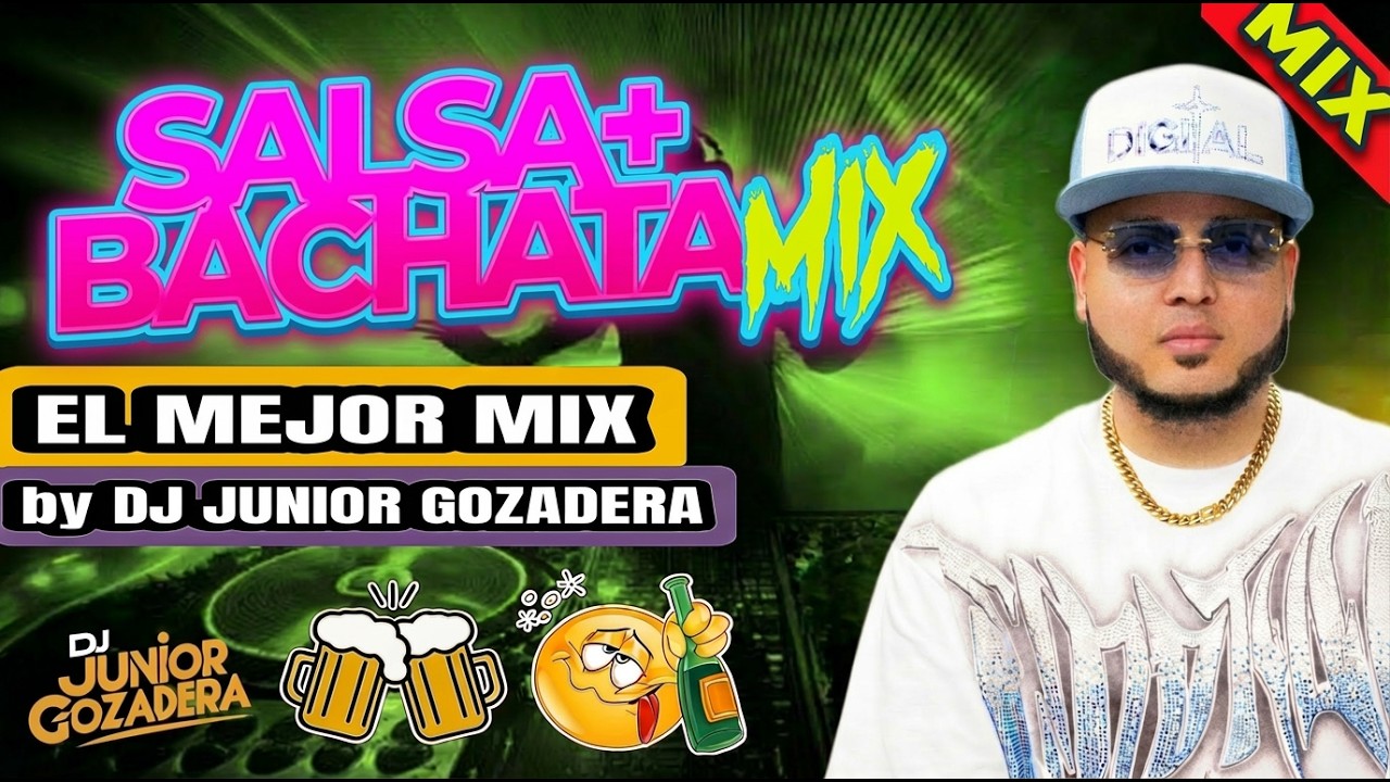 SALSA + BACHATA MIX 2026 🔥 EL MEJOR MIX PARA BEBER Y BAILAR | DJ JUNIOR GOZADERA