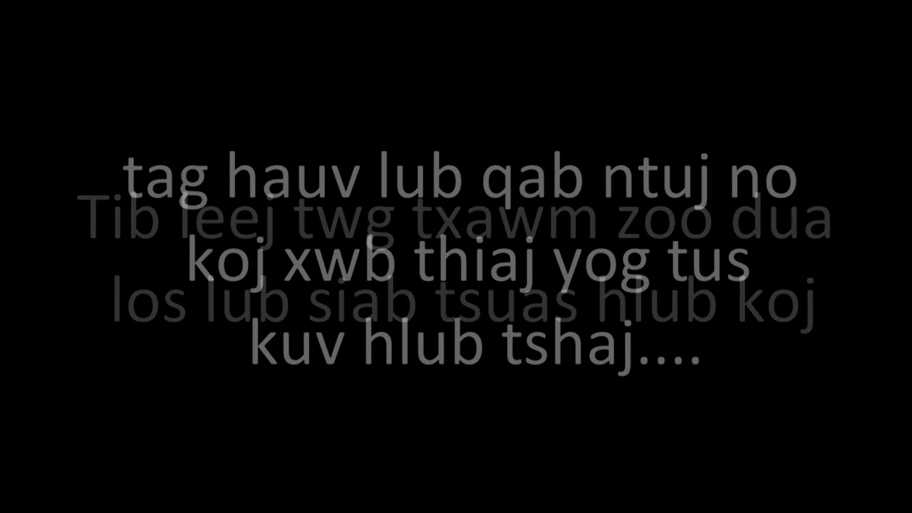 hmong Karaoke -Tus Kuv Hlub Tshaj by Bao Her
