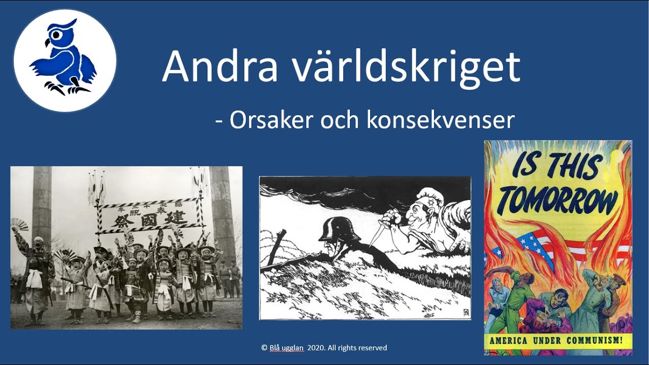 Andra världskriget - Orsaker och konsekvenser
