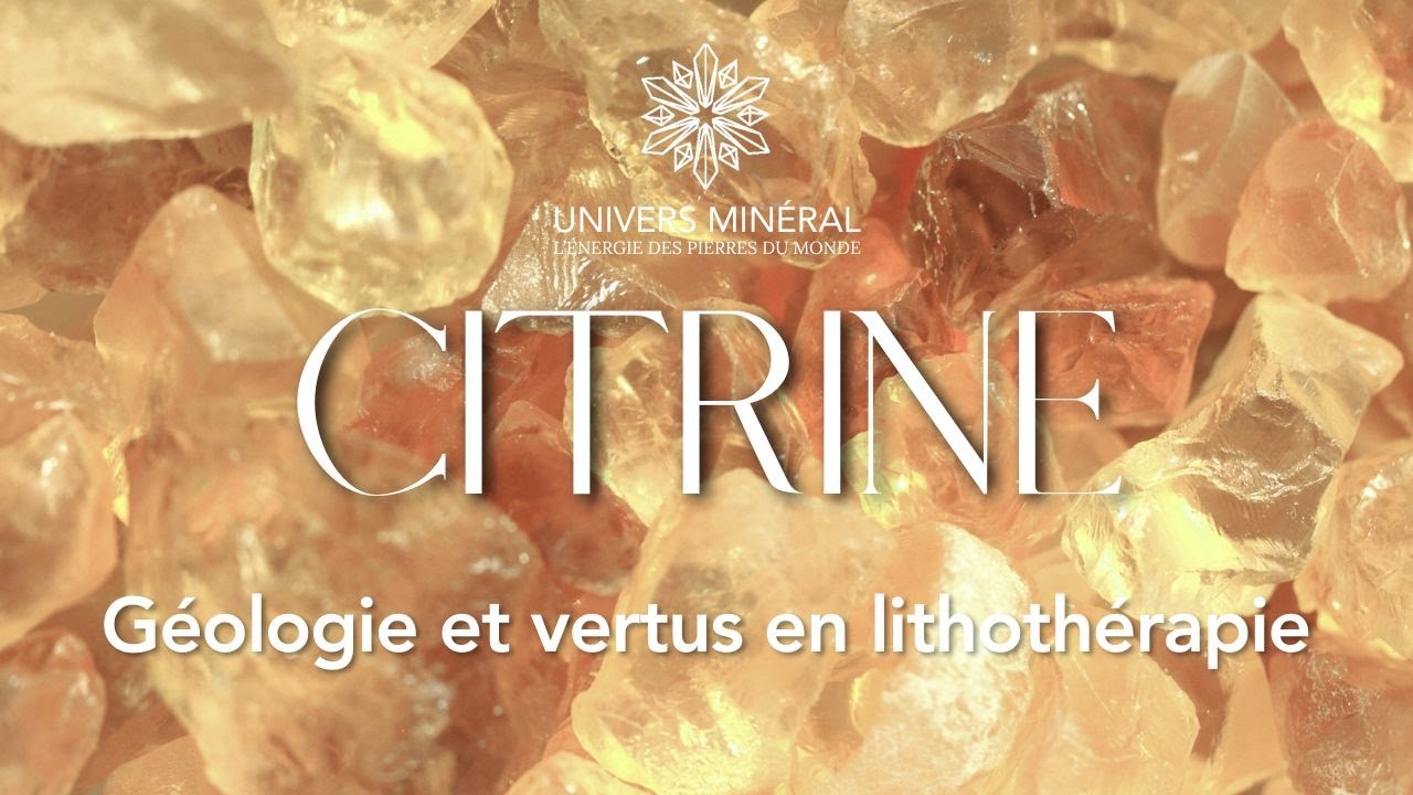 Citrine - Origine, propriétés et vertus en lithothérapie