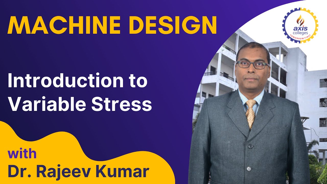 Introduction to Variable Stress || Axis College