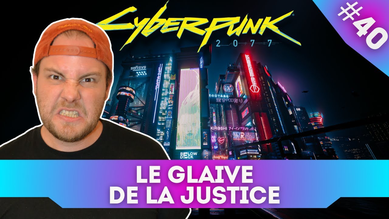 V le justicier ! | Le Let's Play du futur | Cyberpunk 2077 #40