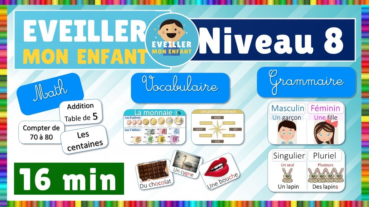 Eveiller mon enfant : niveau 8