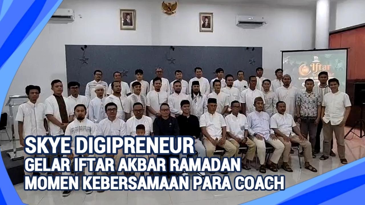 BREAKING NEWS | Iftar in The Skye! Coach dan Pimpinan Skye Digipreneur Berkumpul Tutup Agenda Ramada
