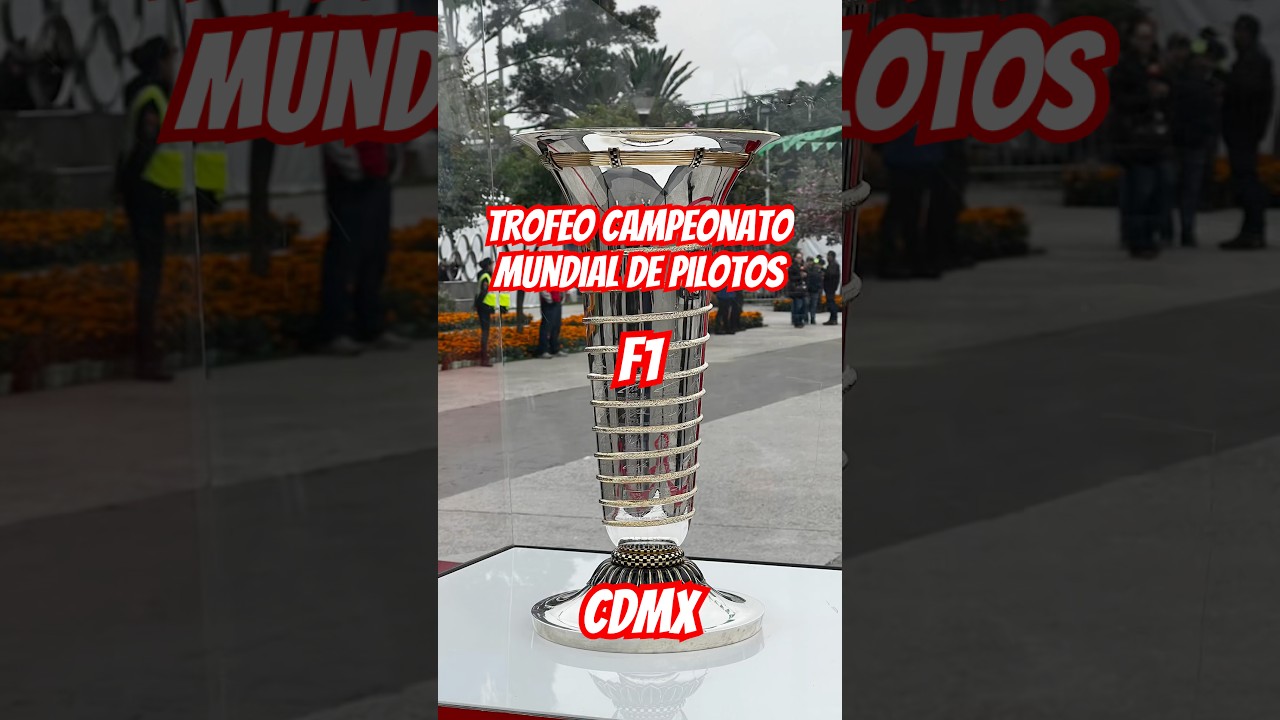 Trofeo del campeonato mundial de pilotos F1 #formula1 #f1 #mexicogp