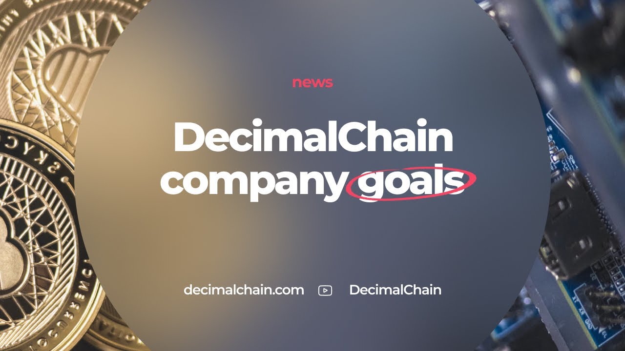 DecimalChain company goals