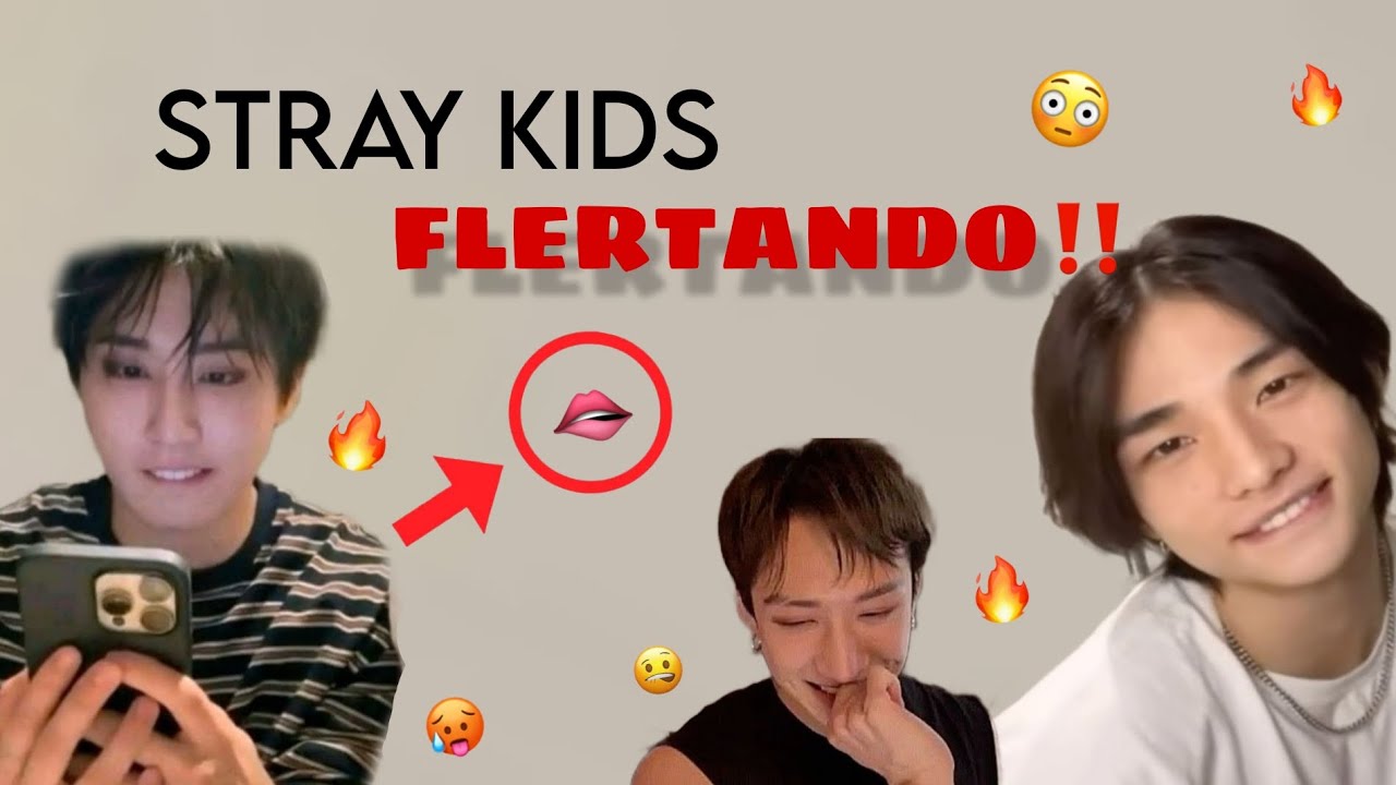 STRAYKIDS melhores momentos FLERTANDO 