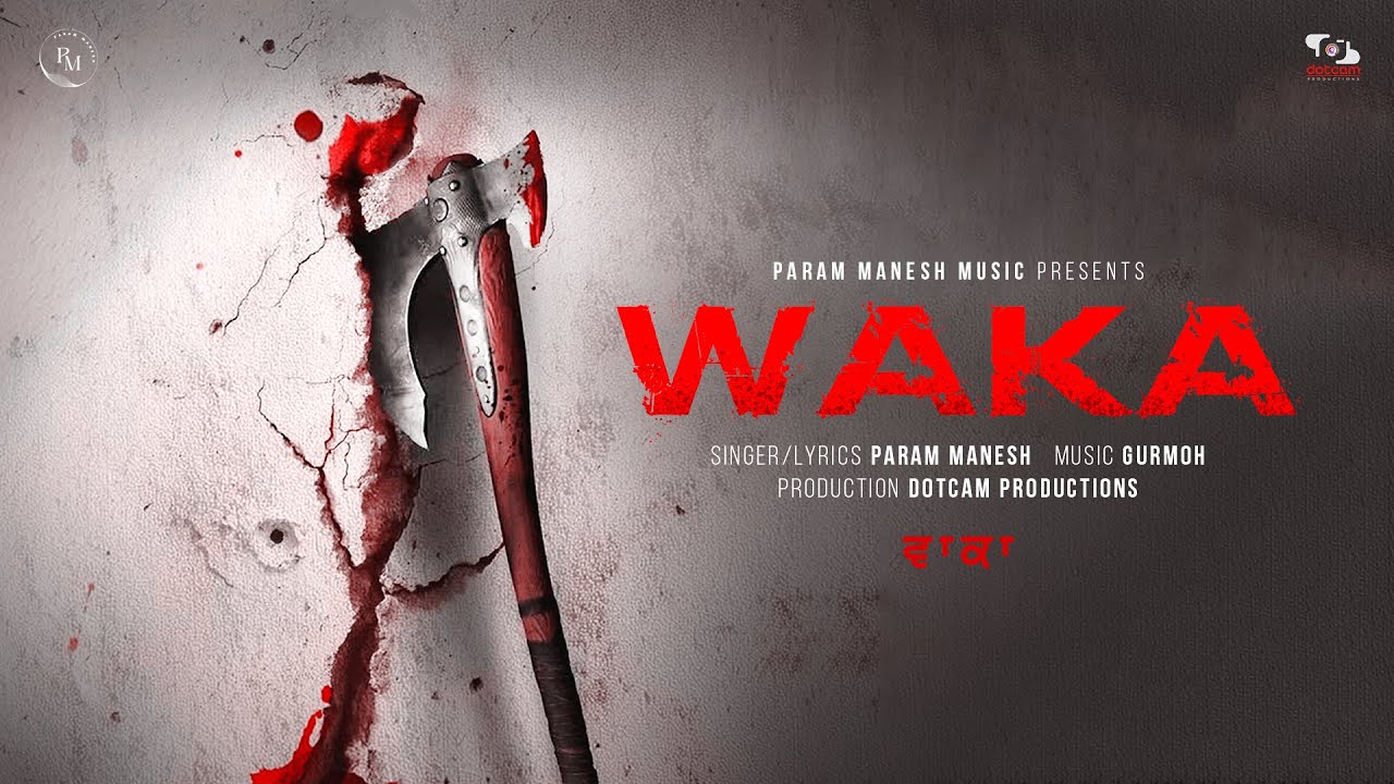 Waka - Param Manesh | Gurmoh | Punjabi Latest Music 2026 | Dotcam