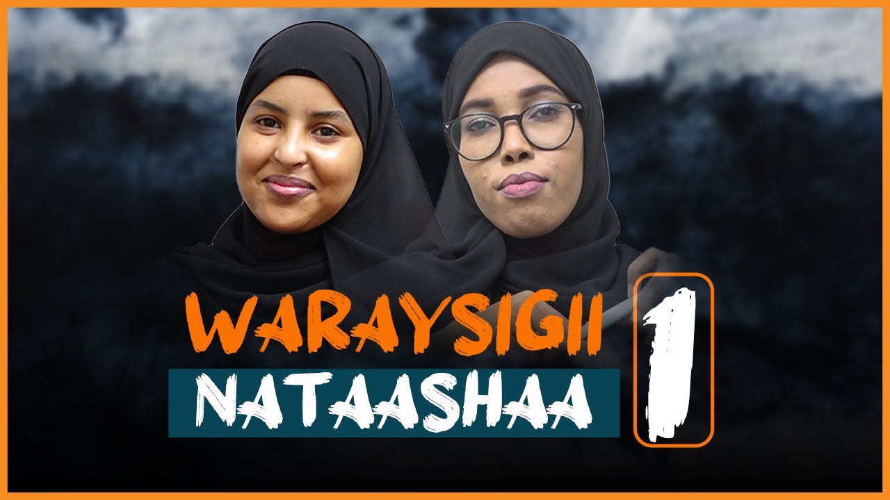Nataashaa Abdi. Qofkii xumaan sameeya Maalin kale ayuu dareemayaa. Waraysi Hodman 1.