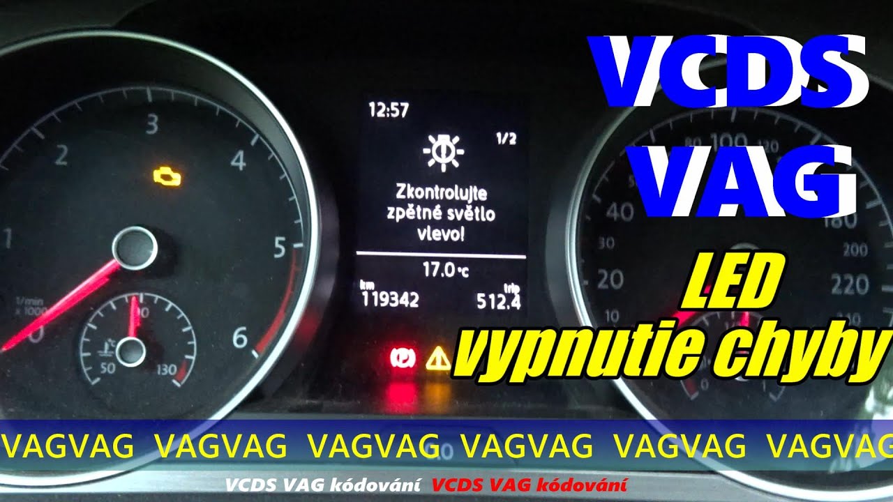 VCDS VAG LED svetlo vypnutie chyby kódovanie