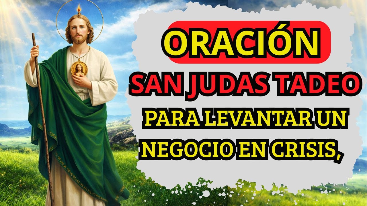 🙏 Oración a San Judas Tadeo para levantar un negocio en crisis