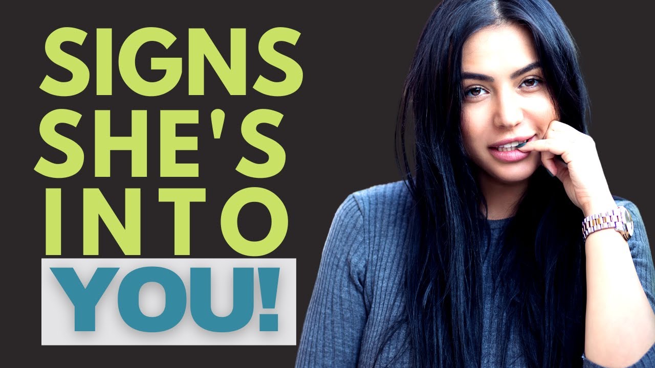 Signs She's Into YOU!
