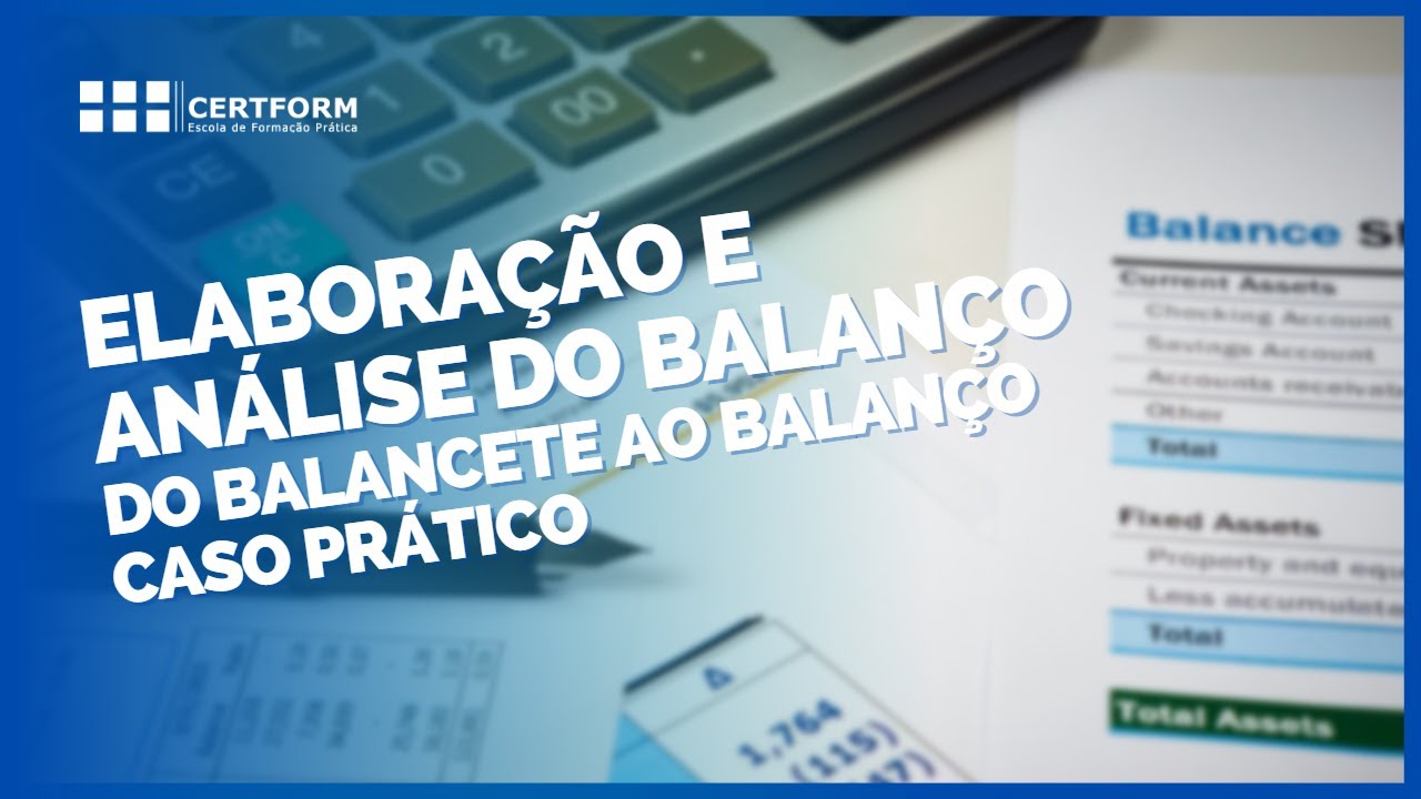 📋 Elaboração e Análise do Balanço - Contabilidade Financeira