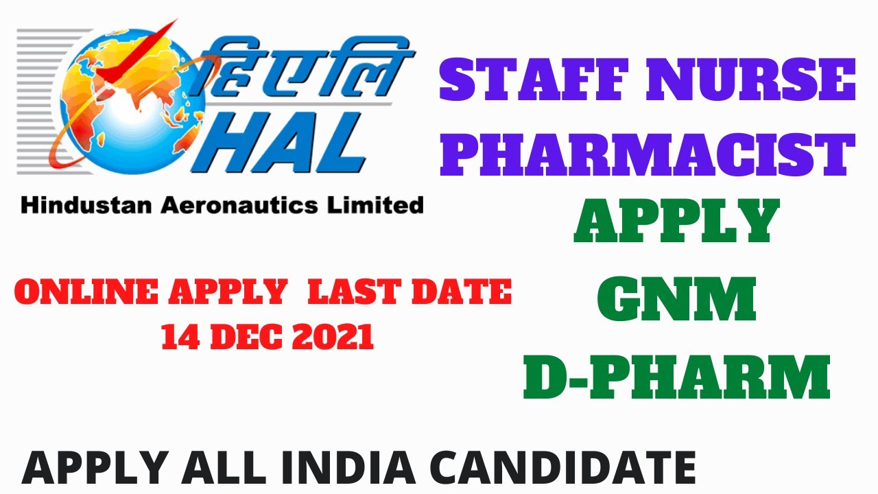 HAL Recruitment 2021 For Staff Nurse And Pharmacist | GNM | DPharm | All India Candidates Apply